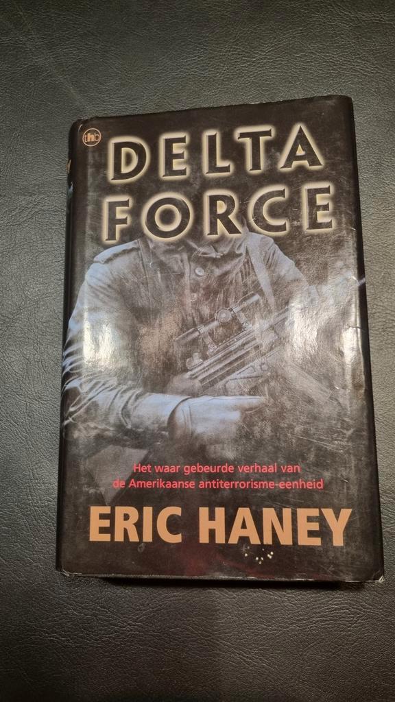 Delta Force - Eric Haney, Boeken, Thrillers, Gelezen, Ophalen of Verzenden