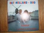 Het holland - duo samen, Cd's en Dvd's, Vinyl | Nederlandstalig, Ophalen of Verzenden, Zo goed als nieuw, Levenslied of Smartlap