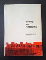 De Slag om 't Molentje - Roger Morre, Ophalen of Verzenden, Zo goed als nieuw