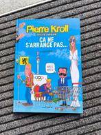 PIERRE KROLL - Ca ne s'arrange pas..., Ophalen, Nieuw, PIERRE KROLL, Cartoons