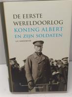 De  eerste wereldoorlog koning albert en zijn soldaten vande, Ophalen of Verzenden, Zo goed als nieuw