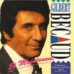 Gilbert Bécaud – Et Maintenant (cd), CD & DVD, Enlèvement ou Envoi
