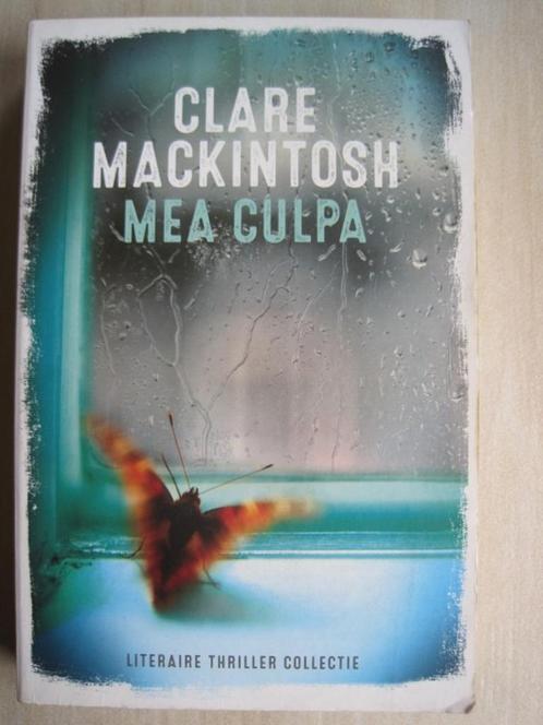 032 - Mea Culpa - Clare Mackintosh, Boeken, Thrillers, Zo goed als nieuw, Europa overig, Ophalen of Verzenden