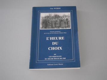 L' Heure du Choix ou Les Séquelles du drame belge de 1940 beschikbaar voor biedingen