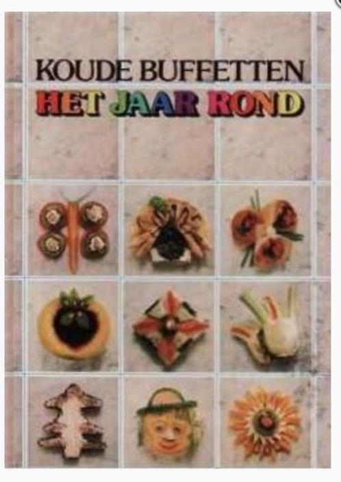 Nieuw kookboek : koude buffetten het jaar door, Livres, Livres de cuisine, Enlèvement ou Envoi