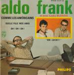 Aldo Frank - Comme les Américains + 3 andere, CD & DVD, Vinyles Singles, Comme neuf, 7 pouces, Autres genres, EP