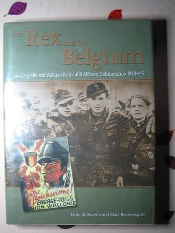 FOR REX AND FOR BELGIUM. de BRUYNE - RIKMENSPOEL. DEGRELLE