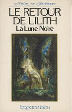 Astrologie : Le retour de Lilith: J. de Gravelaine, Ophalen of Verzenden, Gelezen, Astrologie