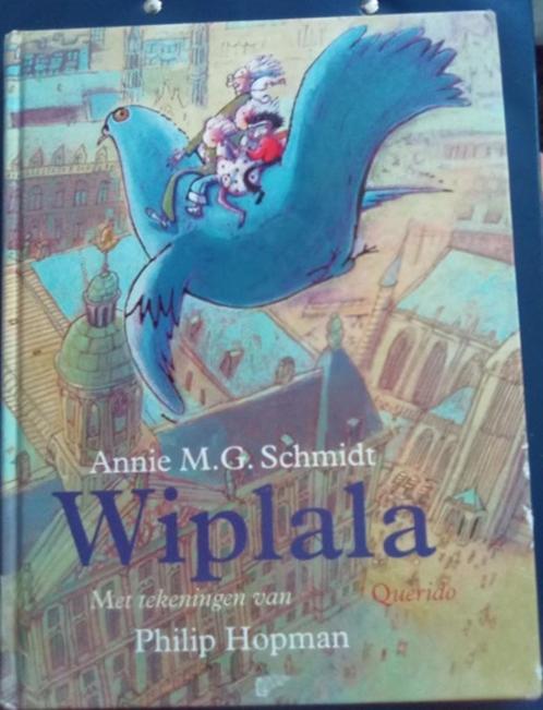 Wiplala - Annie M.G. Schmid, Livres, Livres pour enfants | Jeunesse | Moins de 10 ans, Enlèvement ou Envoi