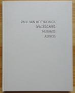 Paul Van Hoeydonck 2011 Pieters : Spacescapes - Mutants - As, Nieuw, Ophalen of Verzenden, Beeldhouwkunst