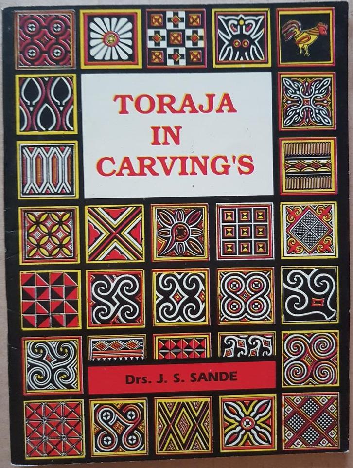 Toraja in Carving's - Drs. J.S. Sande - Ujung Pandang - 1991, Boeken, Kunst en Cultuur | Beeldend, Zo goed als nieuw, Overige onderwerpen