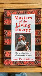 Joan Parisi Wilcox - Masters of the living energy, Livres, Ésotérisme & Spiritualité, Enlèvement ou Envoi