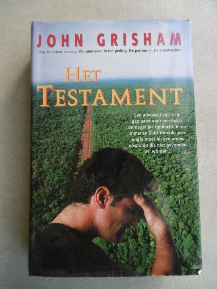 Het testament - John Grisham, Livres, Thrillers, Utilisé, Amérique, Enlèvement ou Envoi