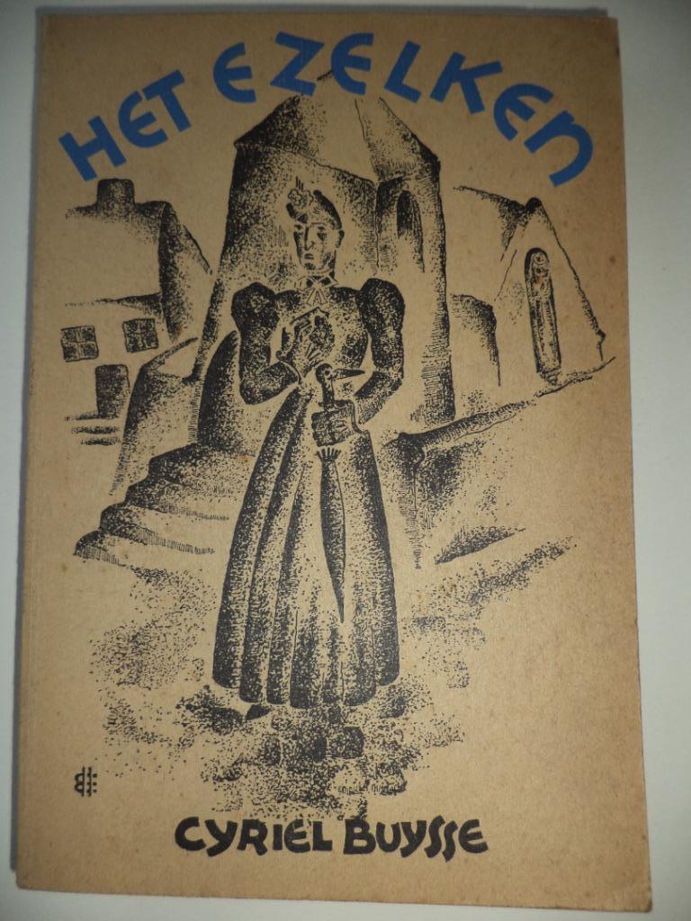 Cyriel Buysse 1925 Het Ezelken wat niet vergeten was., Ophalen of Verzenden