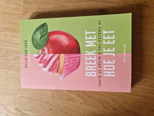 Hella Van Laer - Breek met hoe je eet, Boeken, Kookboeken, Gelezen, Ophalen of Verzenden