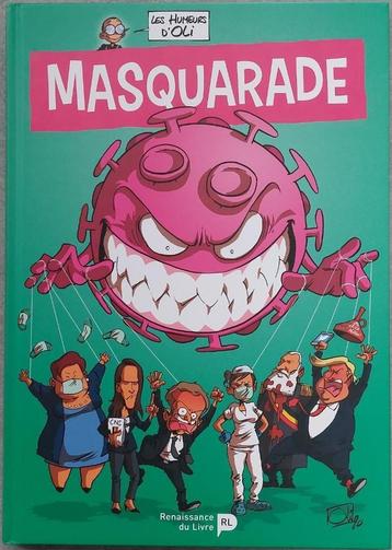 Les humeurs d'Oli - Tome 4 - Masquarade, Enlèvement ou Envoi, Une BD, Pirnay Olivier (Oli), Comme neuf