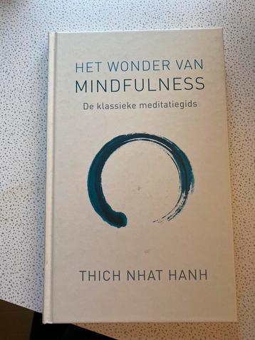 Thich Nhat Hanh - Het wonder van mindfulness