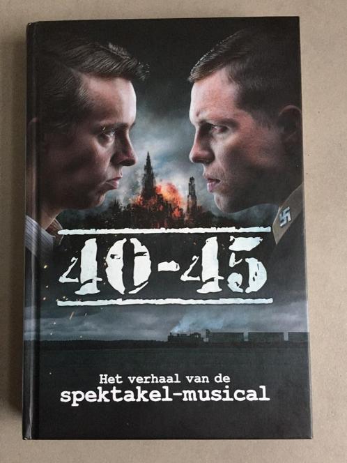 40-45 : het verhaal van de spektakel-musical, Boeken, Romans, België, Ophalen of Verzenden