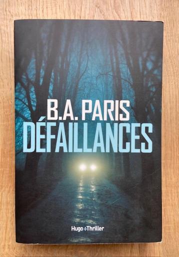 Livre thriller "Défaillances" B.A. Paris Grand format beschikbaar voor biedingen