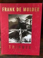 Frank De Mulder - Tribute, Livres, Art & Culture | Photographie & Design, Comme neuf, Frank de Mulder, Photographes, Enlèvement ou Envoi