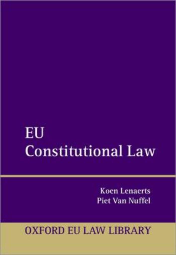 EU Constitutional Law, rechten KU Leuven, Boeken, Studieboeken en Cursussen, Nieuw, Hoger Onderwijs, Ophalen