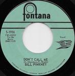 Bill Pinkney – Don't Call Me '7 Popcorn , Northern Soul, 7 inch, Single, Ophalen of Verzenden, Zo goed als nieuw