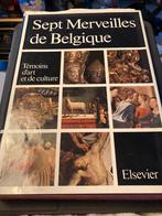 Sept Merveilles de Belgique - Témoins d’art et de culture, Livres, Encyclopédies, Autres sujets/thèmes, Utilisé