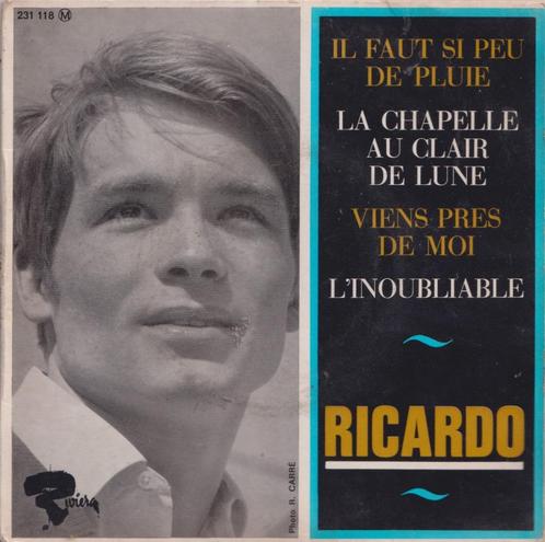 Ricardo – Il faut si peu de pluie / L’inoubliable + 2 – EP, Cd's en Dvd's, Vinyl Singles, Gebruikt, EP, Pop, 7 inch, Ophalen of Verzenden