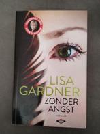 Lisa Gardner - Zonder angst, Ophalen of Verzenden, Zo goed als nieuw, Lisa Gardner