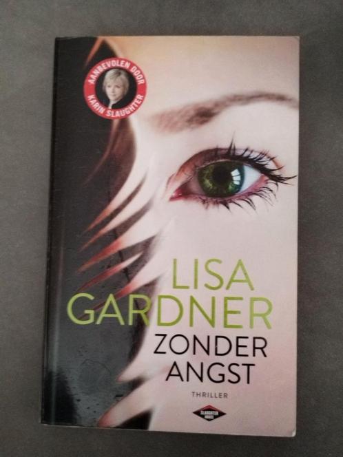 Lisa Gardner - Zonder angst, Boeken, Thrillers, Zo goed als nieuw, Ophalen of Verzenden