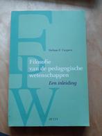 Filosofie van de pedagogische wetenschappen, een inleiding, Boeken, Ophalen of Verzenden, Hoger Onderwijs, Stefaan Cuypers, Zo goed als nieuw