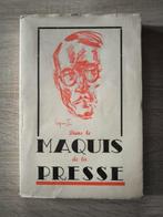 dans le maquis de la presse. LIBOIS Louis. 1946, Tweede Wereldoorlog, Ophalen of Verzenden, Zo goed als nieuw, Overige onderwerpen