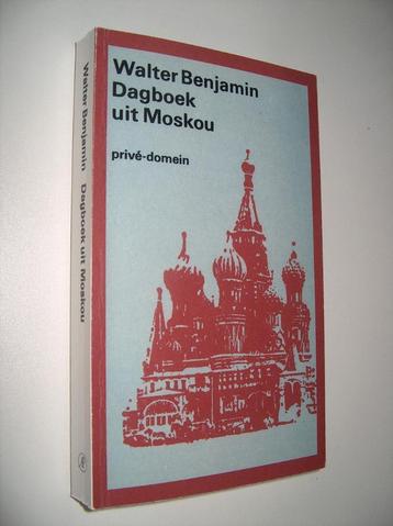 Walter Benjamin - Dagboek uit Moskou - Privé domein 97