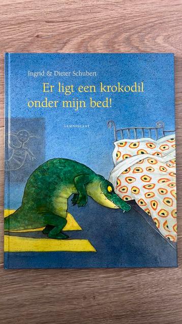 Ingrid Schubert - Er ligt een krokodil onder mijn bed! beschikbaar voor biedingen