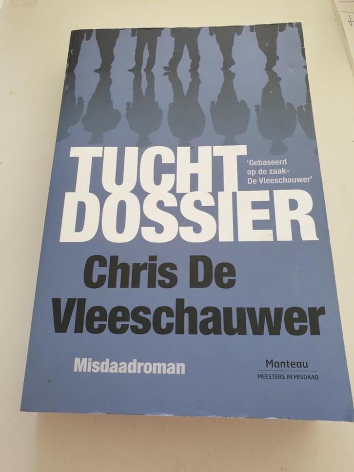 Chris De Vleeschauwer - Tuchtdossier DEEL 1, Boeken, Thrillers, Zo goed als nieuw, Ophalen of Verzenden