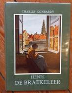 Henri De Braekeleer Charles Conrardy De Sikkel 1957, Boeken, Ophalen of Verzenden
