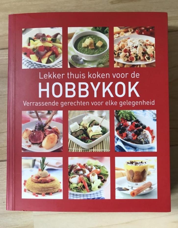 SPLINTERNIEUW Kookboek Lekker Thuis Koken voor de Hobbykok, Boeken, Kookboeken, Nieuw, Voorgerechten en Soepen, Hoofdgerechten