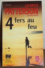 J. Patterson & Maxine Paetro - 4 fers au feu - Poche 31097, Livres, Enlèvement ou Envoi, Comme neuf, Europe autre, James Patterson.