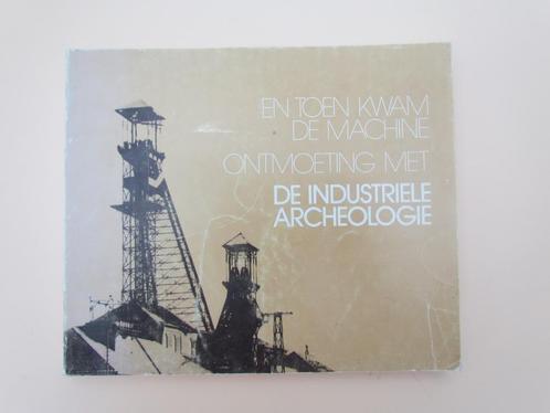 En toen kwam de machine, ontmoeting met de industriële arche, Boeken, Techniek, Gelezen, Werktuigbouwkunde, Ophalen of Verzenden