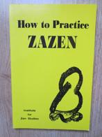 How to Practice Zazen, Boeken, Esoterie en Spiritualiteit, Ophalen of Verzenden, Zo goed als nieuw