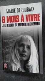 „Nog 6 maanden te leven” Marie Deroubaix 2012, Gelezen, Overige, Ophalen of Verzenden, Marie Deroubaix