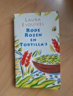 Rode rozen en tortilla's - Laura Esquivel, Gelezen, Amerika, Laura Esquivel, Ophalen of Verzenden