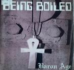 Baron Age – Being Boiled, Ophalen of Verzenden