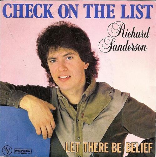 7"  Richard Sanderson ‎– Check On The List, CD & DVD, Vinyles Singles, Utilisé, Single, R&B et Soul, 12 pouces, Enlèvement ou Envoi