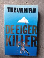 De Eiger Killer - thriller in de Zwitserse bergen, Ophalen of Verzenden, Zo goed als nieuw, Trevanian-Rodney Whitake