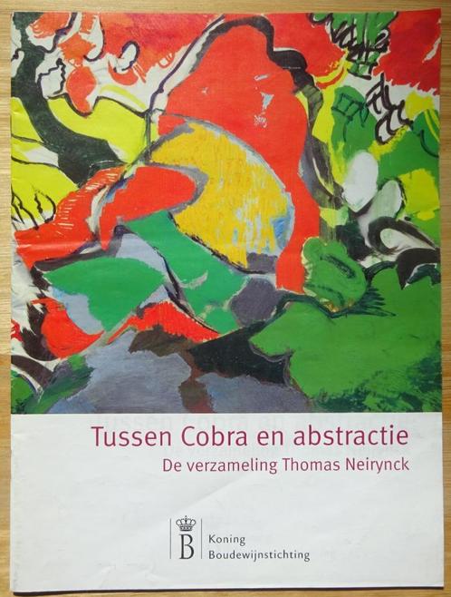 tussen Cobra en Abstractie, 2004 Collectie Neirynck, Boeken, Kunst en Cultuur | Beeldend, Gelezen, Schilder- en Tekenkunst, Ophalen of Verzenden