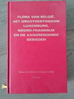 Flora van België, Luxemburg en Noord-Frankrijk, Enlèvement ou Envoi, Diverse auteurs, Comme neuf, Sciences naturelles