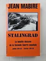 Stalingrad : La bataille décisive de la seconde guerre mondi, Livres, Utilisé, Enlèvement ou Envoi, Jean Mabire, Deuxième Guerre mondiale
