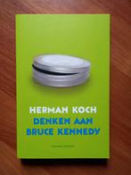 Denken aan Bruce Kennedy - Herman Koch (2012), Neuf, Herman Koch, Pays-Bas, Envoi