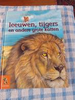 Mijn eerste boek over leeuwen, tijgers en andere grote katte, Boeken, Ophalen of Verzenden, Zo goed als nieuw